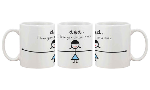 Funny Coffee Mug for Dad - I Love You Thiiiiiiis