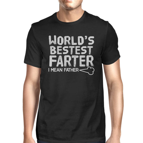 World's Bestest Farter Men's Funny T-Shirt For Dad